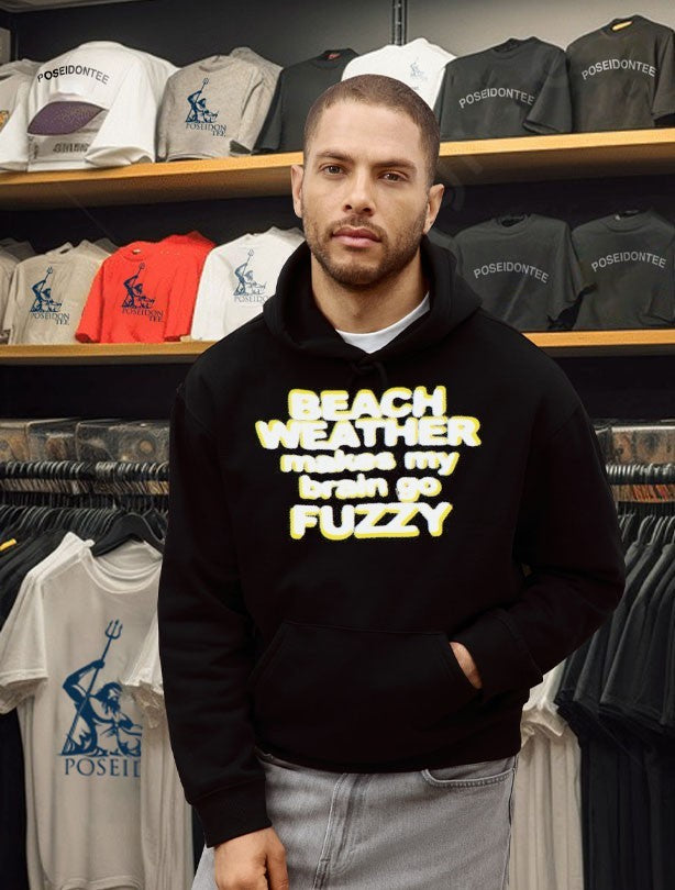 Beach Weather Makes My Brain Go Fuzzy T-shirt