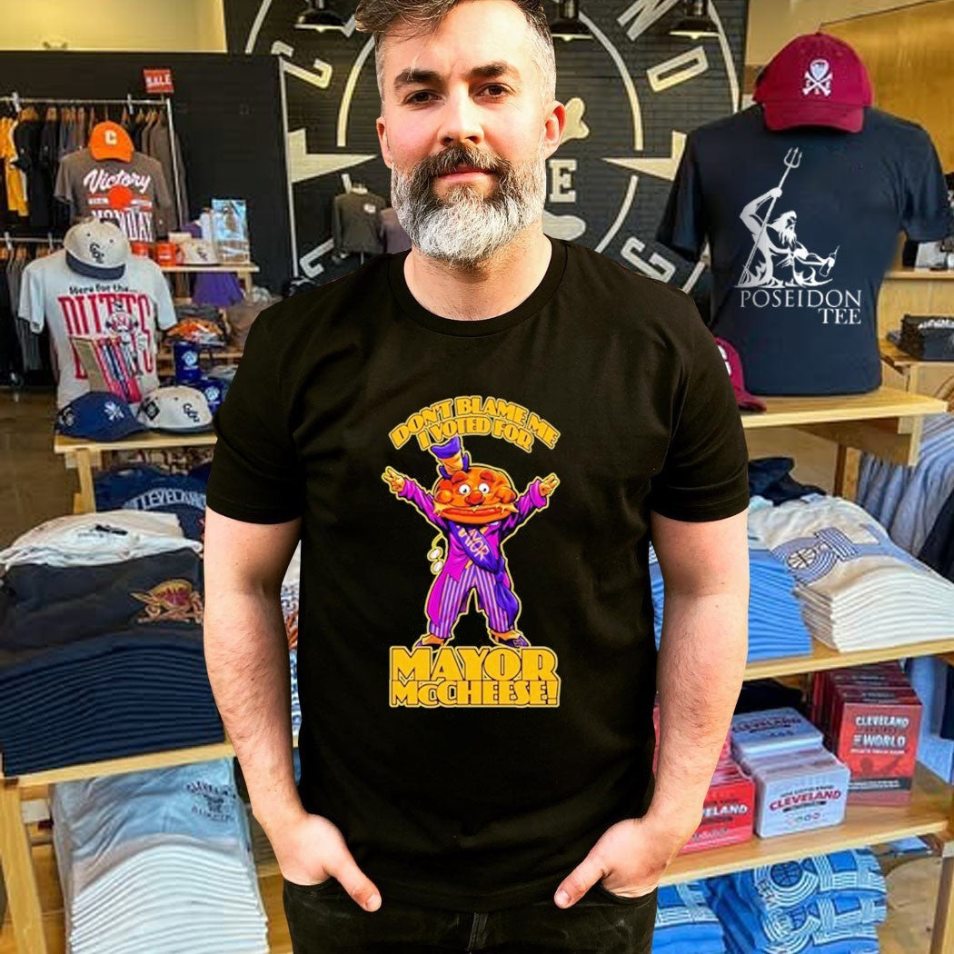 Beastwreck Don’t Blame Me I Voted For Mayor Mccheese T-shirt