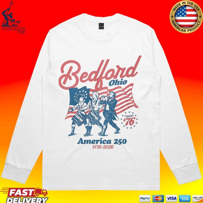 Bedford Ohio America 250 2026 Semiquincentennial T-shirt