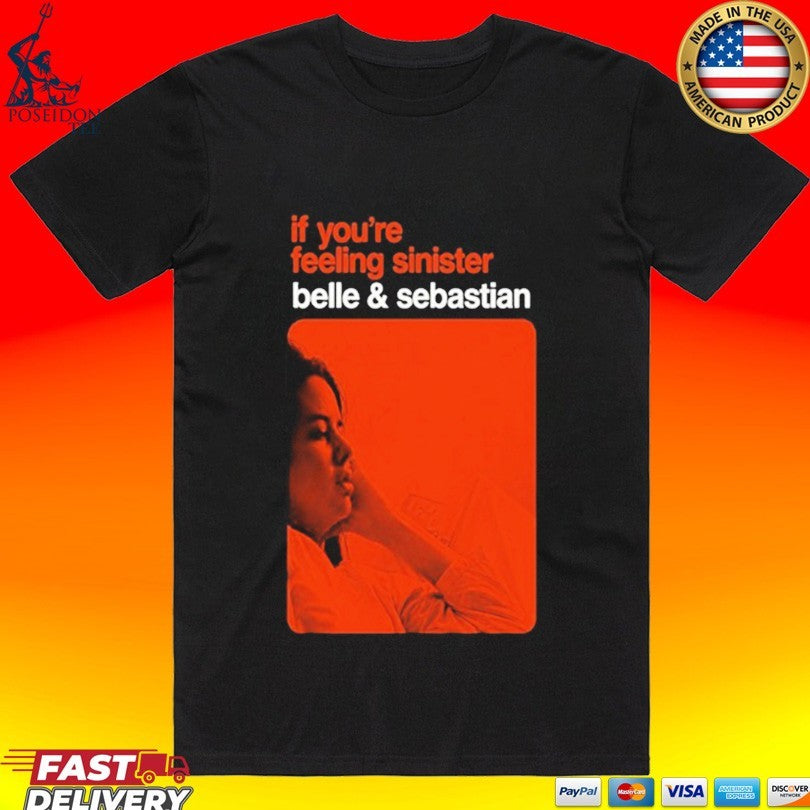 Belle And Sebastian If You’re Feeling Sinister New York 05 22 2026 T-shirt