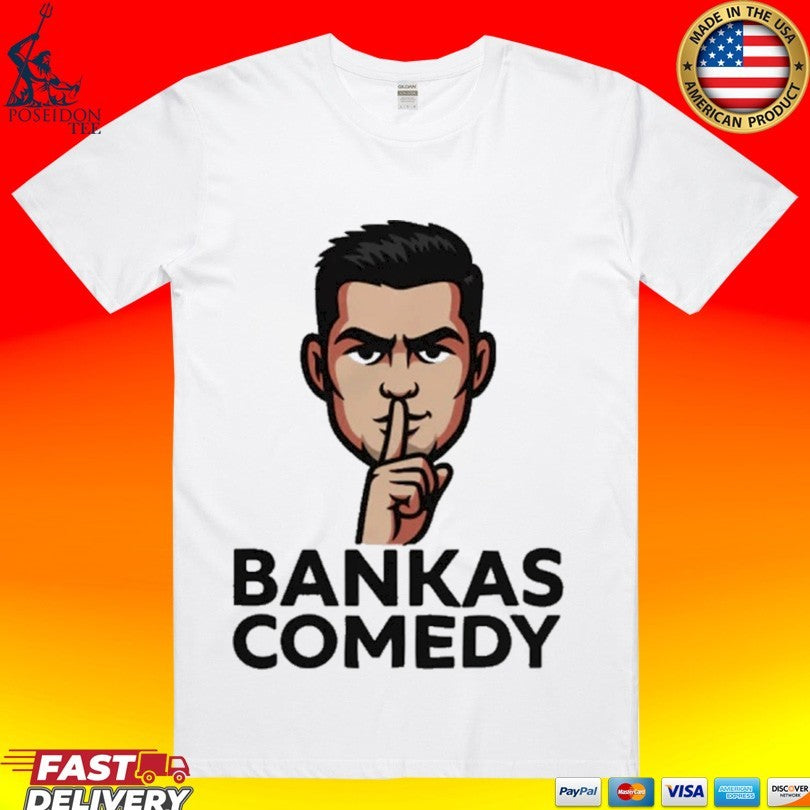 Ben Bankas Comedy T-shirt