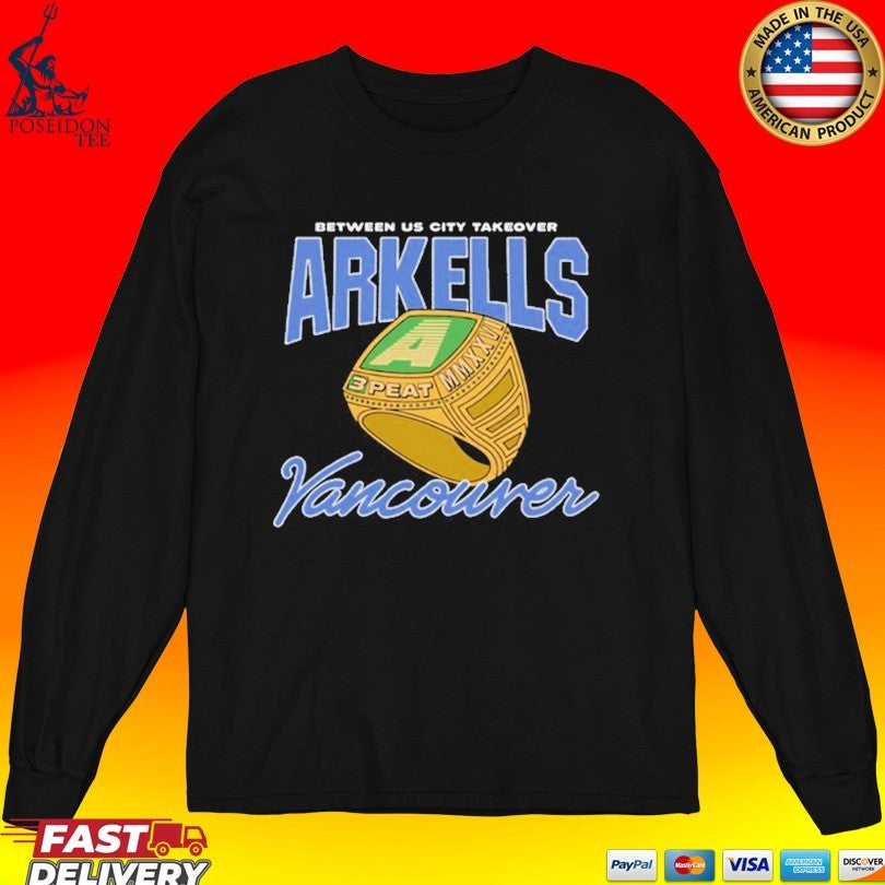 Between Us City Takeover Arkells 3 Peat Vancouver Tour 2026 T-shirt