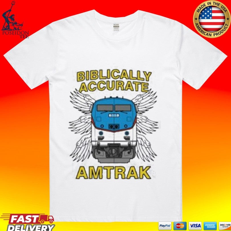Biblically Accurate Amtrak Train T-shirt