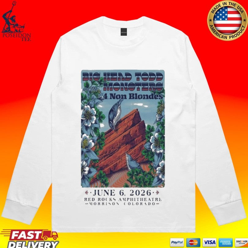 Big Head Todd The Monsters June 6, 2026 Red Rocks Amphitheatre Morrison, Co T-shirt
