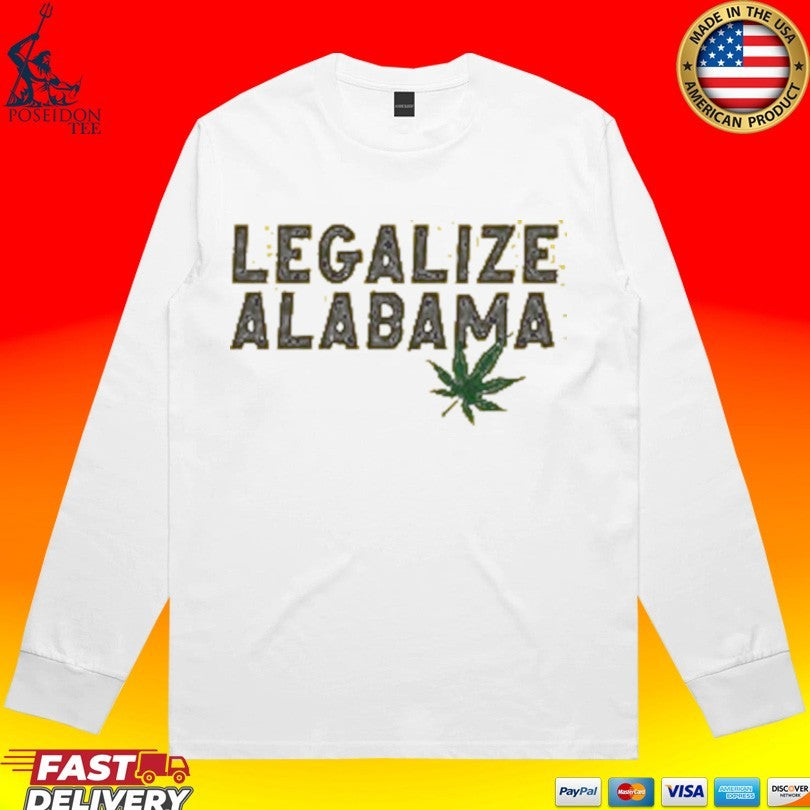 Birmingham Mayor Legalize Alabama T-shirt