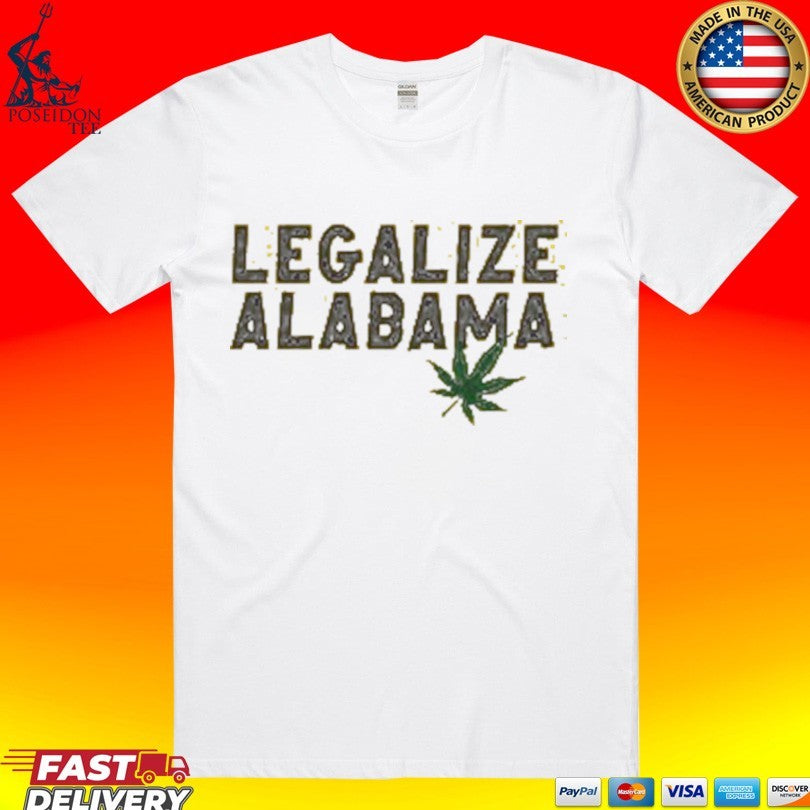 Birmingham Mayor Legalize Alabama T-shirt
