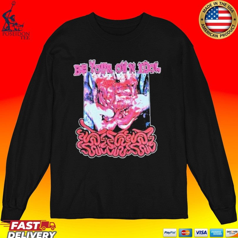 Bleood Be Your Own Idol Yyoi T-shirt