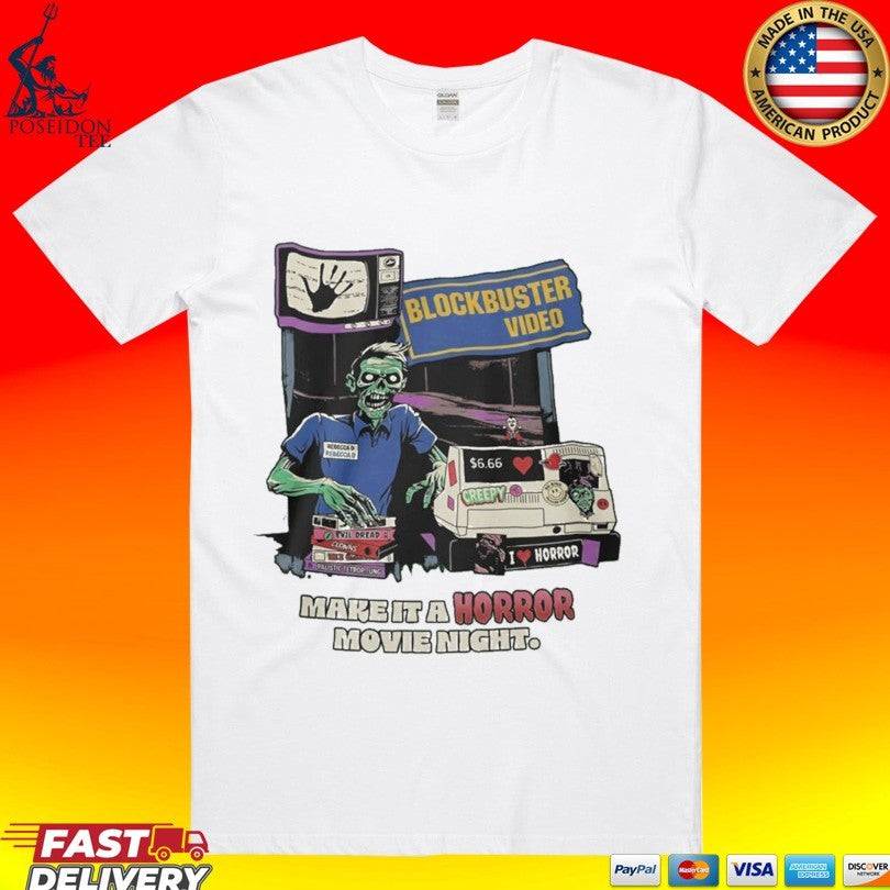 Blockbuster Video Zombie Make It A Horror Movie Night T-shirt