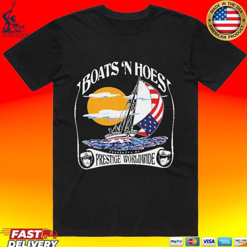 Boats And Hoes Presented By Prestige Worldwide T-shirt