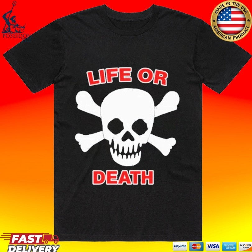 Booger Mcfarland Life Or Death T-shirt