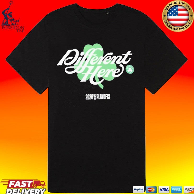 Boston Celtics Different Here 2026 T-shirt