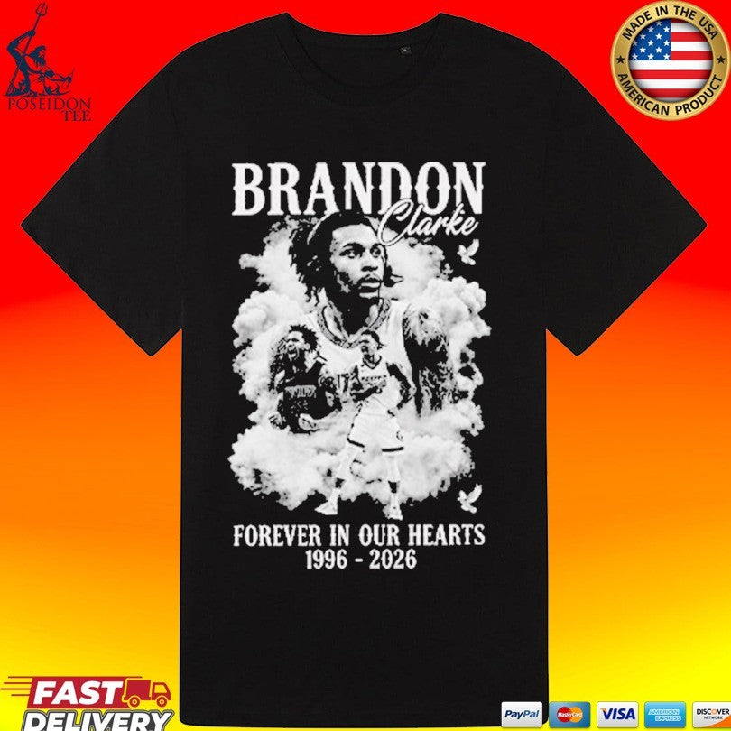 Brandon Clarke Forever In Our Hearts 1996-2026 T-shirt