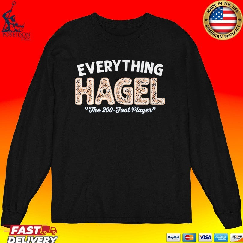Brandon Hagel Everything The 200-foot Player T-shirt