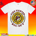 Buc Ee’s Fire Dept Firefighter Mascot Always Ready T-shirt