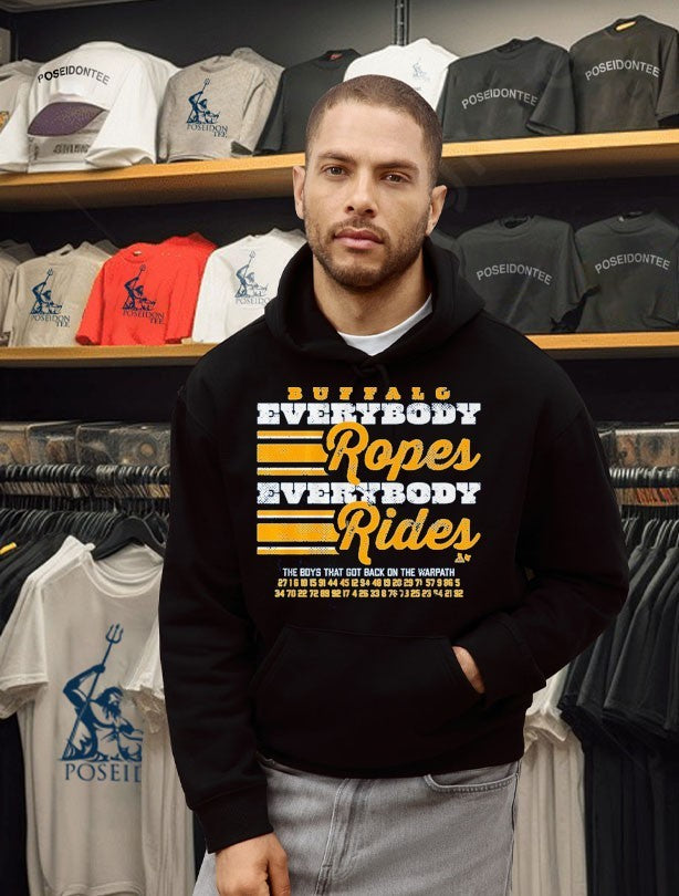 Buffalo Hockey Everybody Ropes Everybody Rides The Boys That Got Back On The Warpath T-shirt
