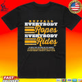 Buffalo Hockey Everybody Ropes Everybody Rides The Boys That Got Back On The Warpath T-shirt