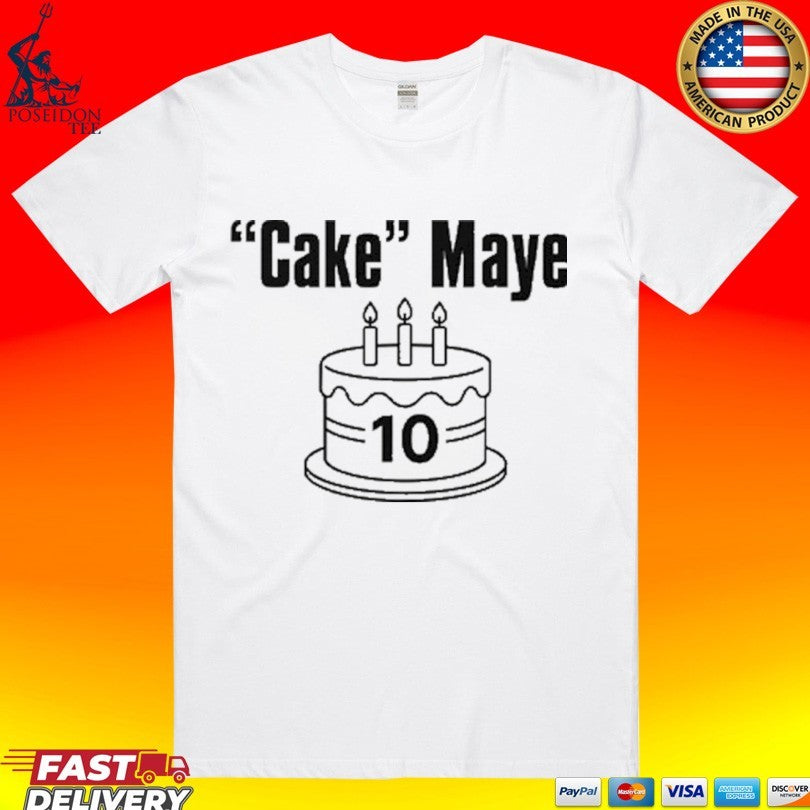 Cake Maye Drake Maye T-shirt