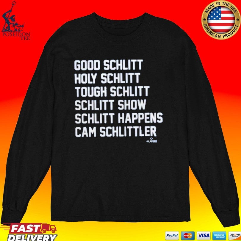 Cam Schlittler Schlitt List Good Schlitt Holy Schlitt New York Yankees T-shirt