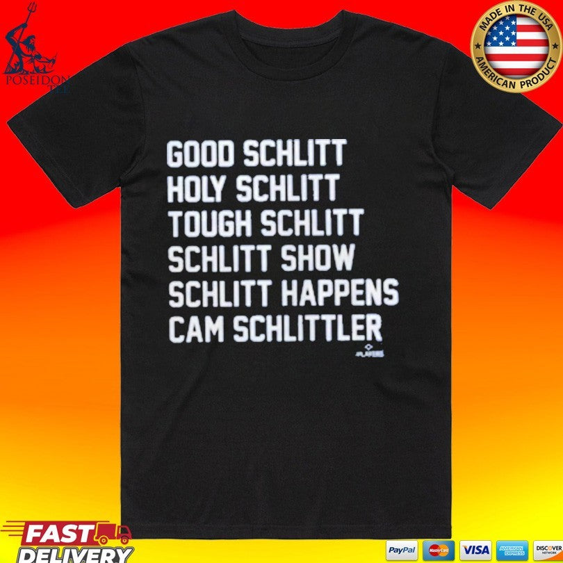 Cam Schlittler Schlitt List Good Schlitt Holy Schlitt New York Yankees T-shirt