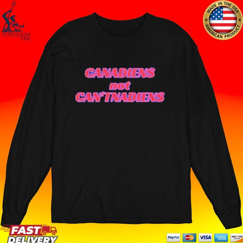 Canadiens Not Canadiens T-shirt