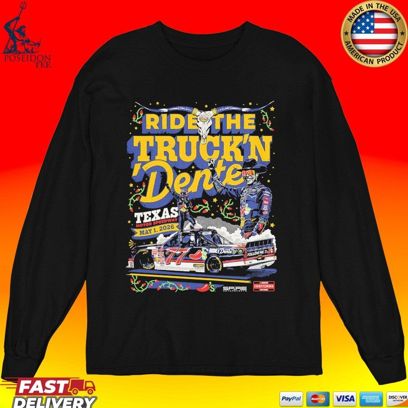 Carson Hocevar Texas Ride The Trucks Dente 2026 Win T-shirt