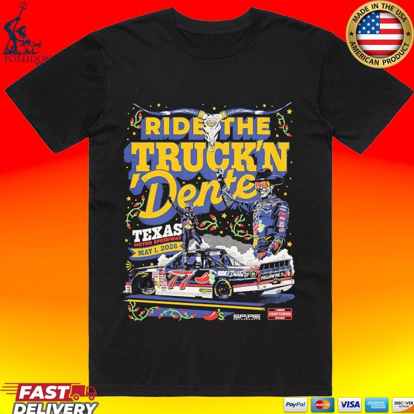 Carson Hocevar Texas Ride The Trucks Dente 2026 Win T-shirt