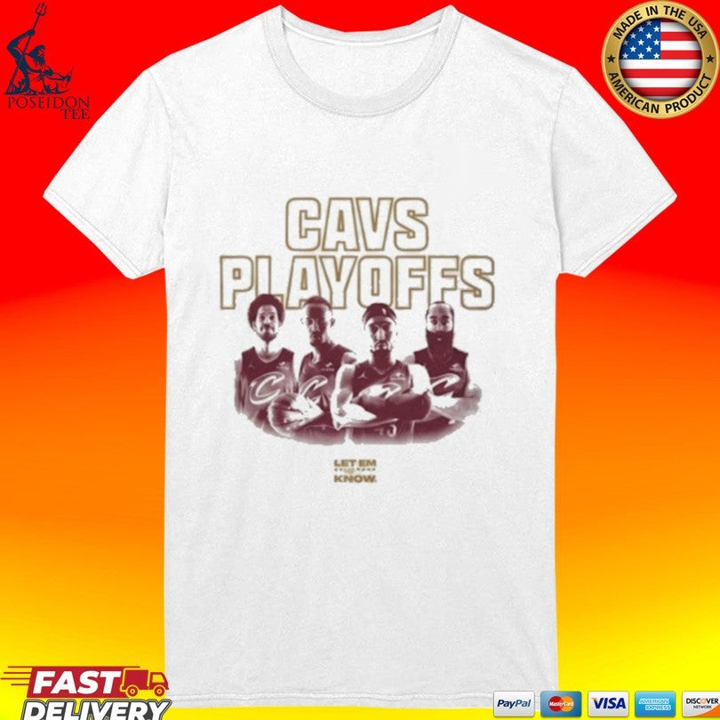 Cavs Playoffs Cleveland Cavaliers Let Me Know 2026 T-shirt