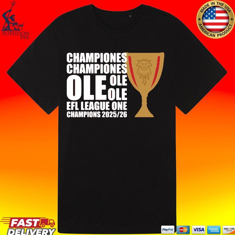 Championes Ole Efl League One Champions 2025 2026 T-shirt