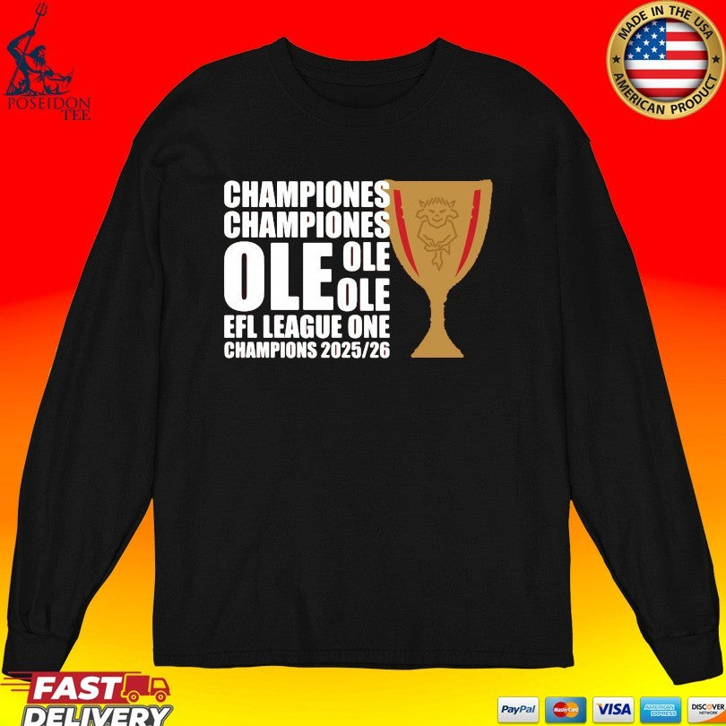 Championes Ole Efl League One Champions 2025 2026 T-shirt