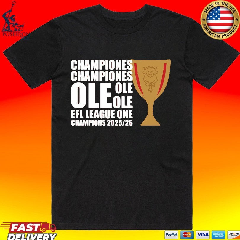 Championes Ole Efl League One Champions 2025 2026 T-shirt
