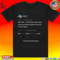 Charli Bitch Bye I Will Never Understand T-shirt