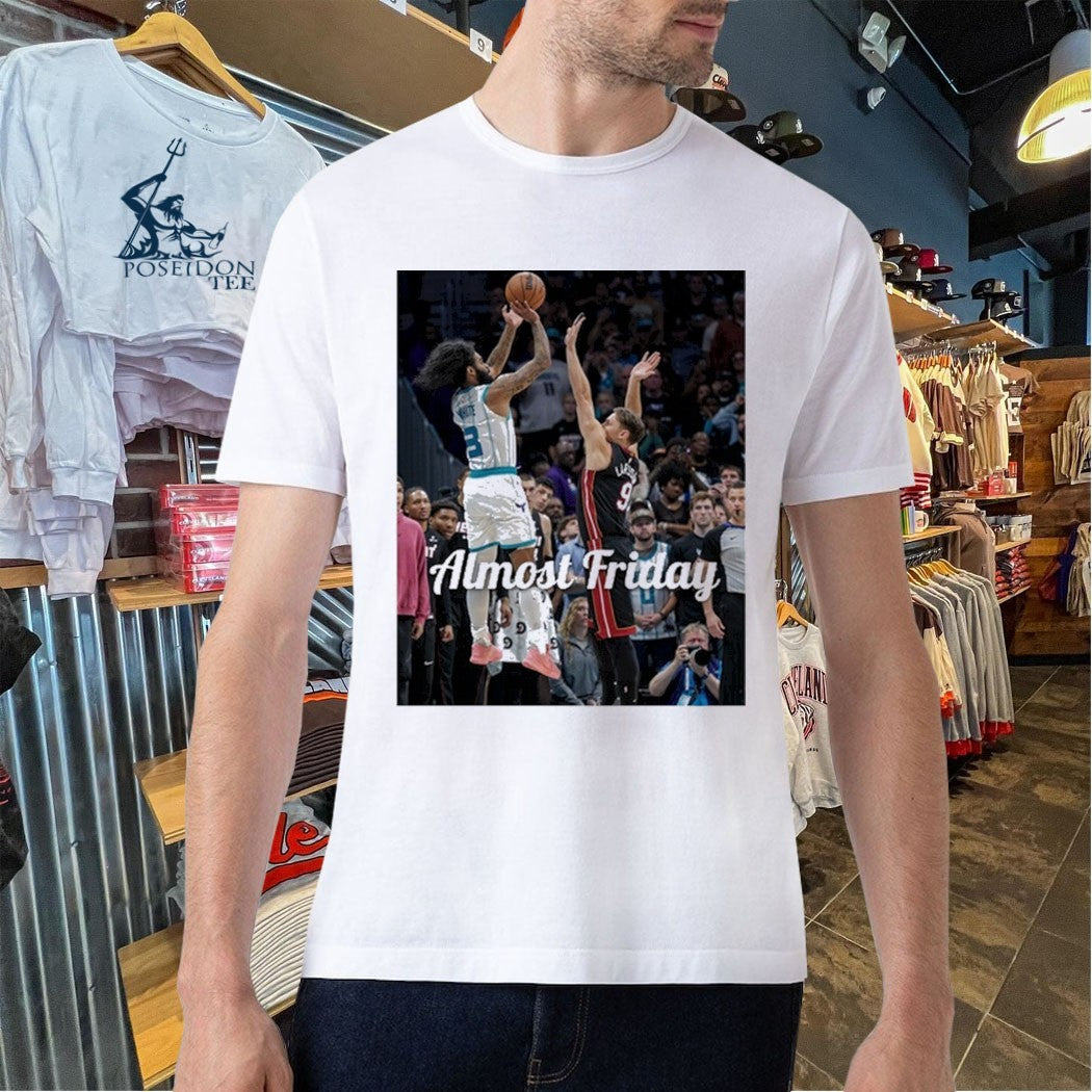 Charlotte Hornets Coby White Shot In The Final Seconds Almost Friday T-shirt