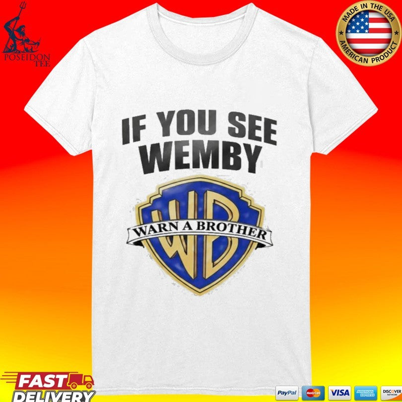 Chet Holmgren If You See Wemby Warn A Brother T-shirt
