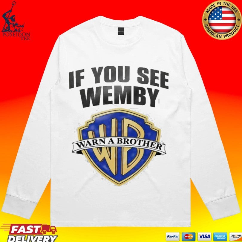 Chet Holmgren If You See Wemby Warn A Brother T-shirt