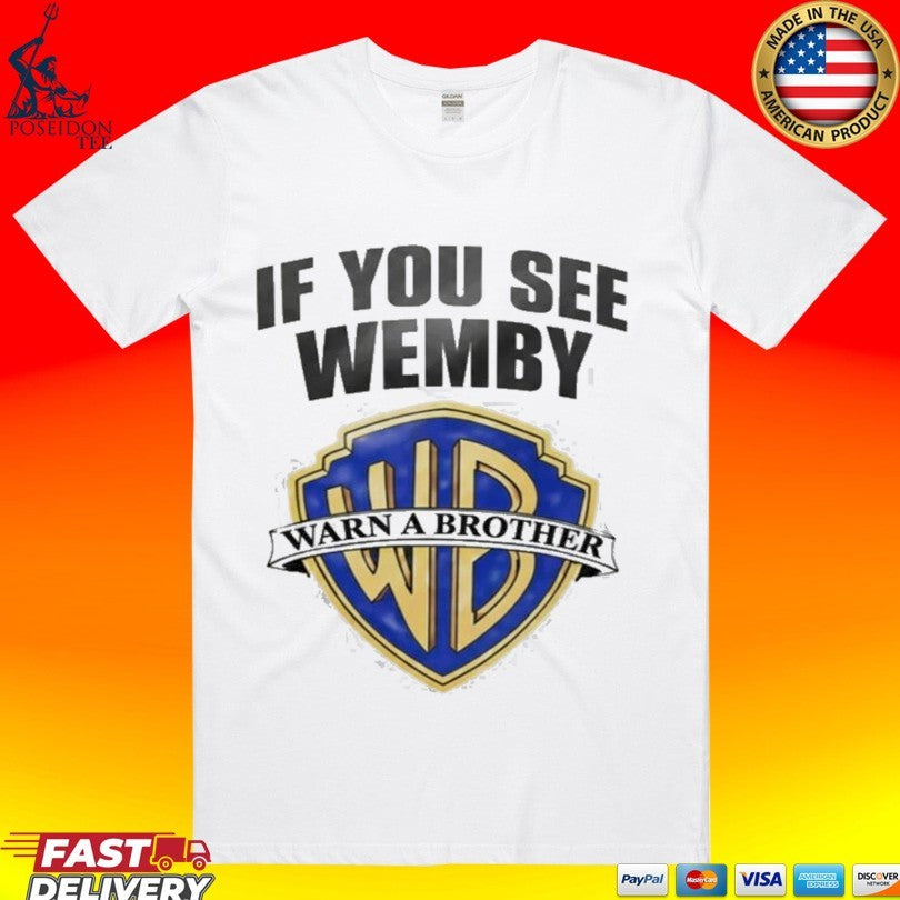 Chet Holmgren If You See Wemby Warn A Brother T-shirt