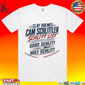 Clay Holmes Cam Schlittler Schlitt List Good Schlitt Holy Schlitt T-shirt