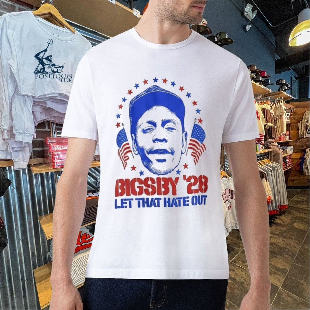 Clayton Bigsby 2028 Let That Hate Out T-shirt