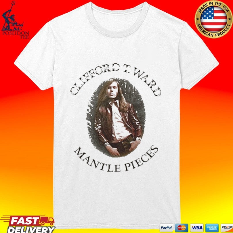 Clifford T Ward Mantle Pieces T-shirt