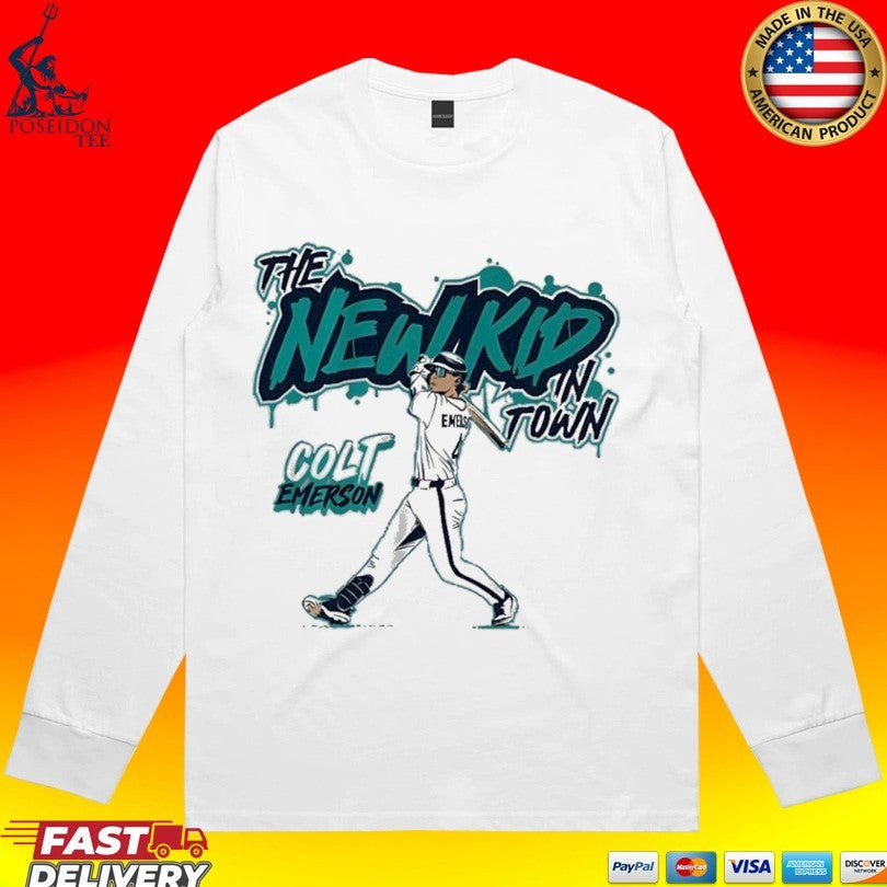 Colt Emerson Seattle Mariners The New Kid In Town T-shirt