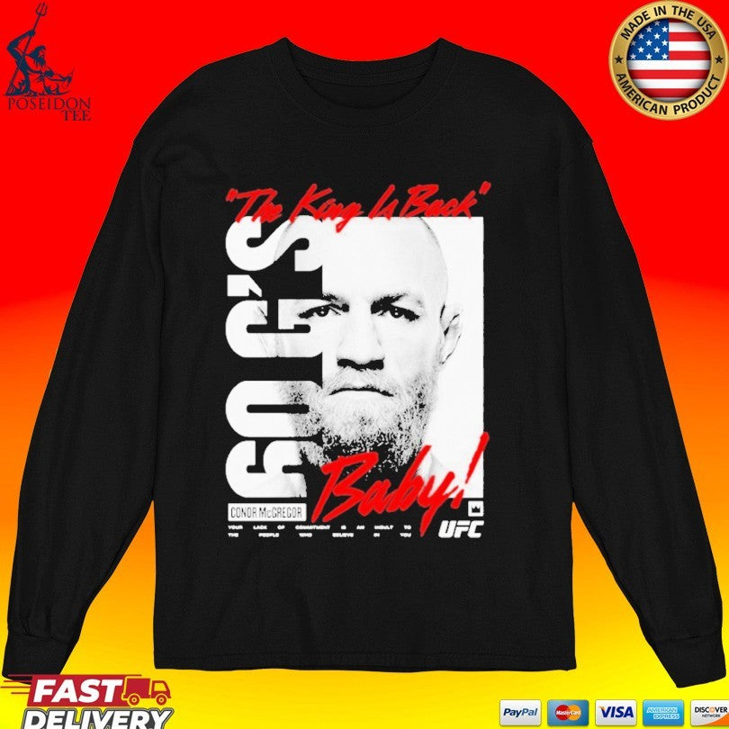 Conor Mcgregor Ufc King Billboard Baby The King Is Back T-shirt