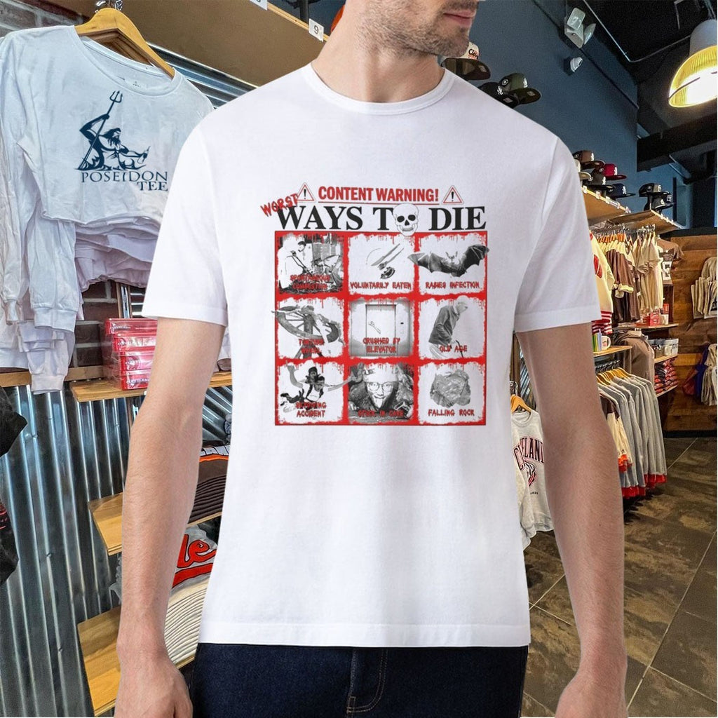 Content Warning Ways To Die T-shirt