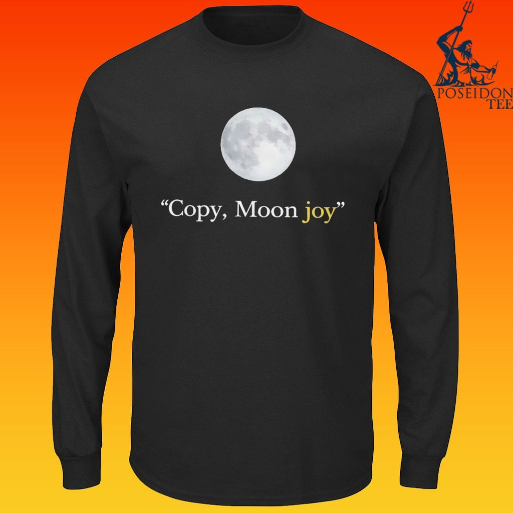 Copy Moon Joy T-shirt