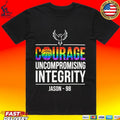 Courage Uncompromising Integrity Jason 98 Commemorative T-shirt