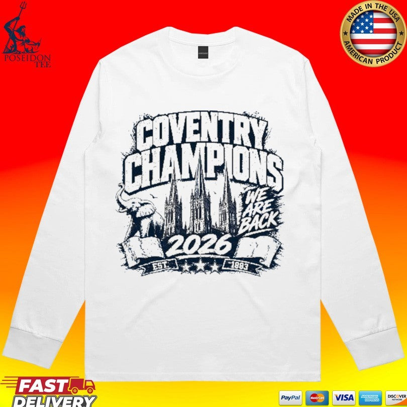 Coventry Champions We Are Back 2026 T-shirt