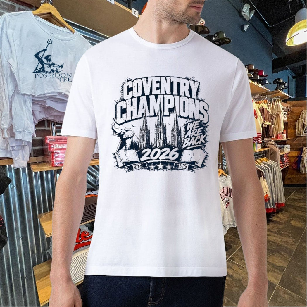 Coventry Champions We Are Back 2026 T-shirt