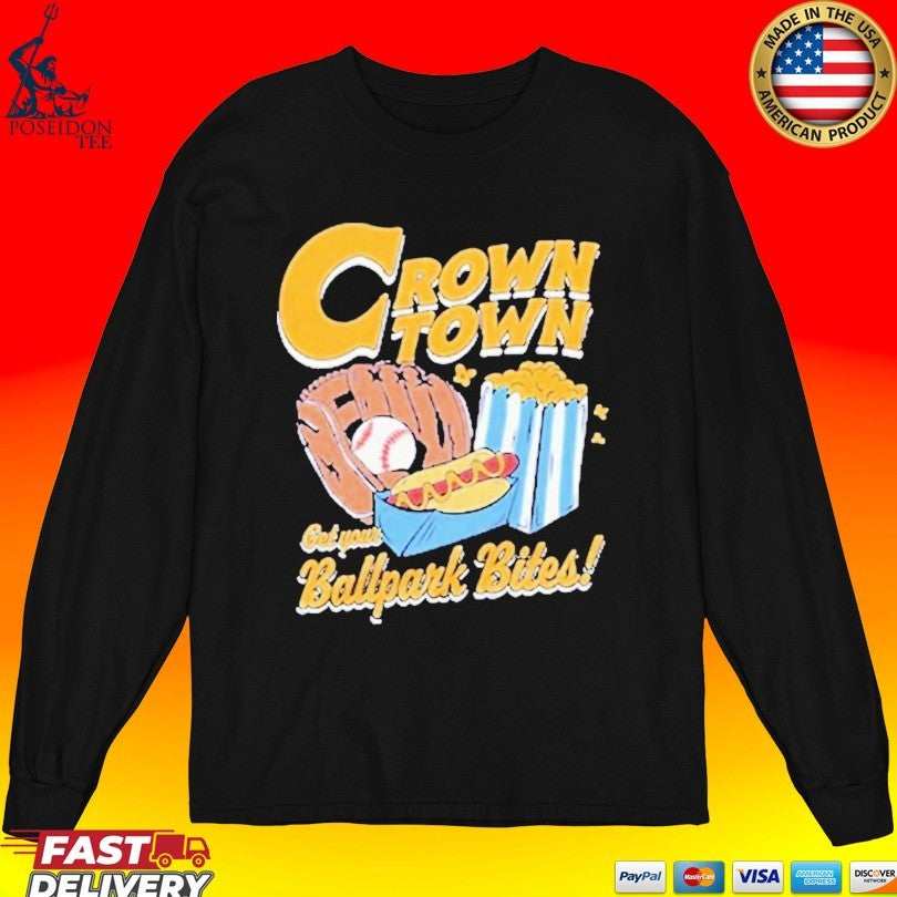 Crown Town Get Your Ballpark Bites T-shirt