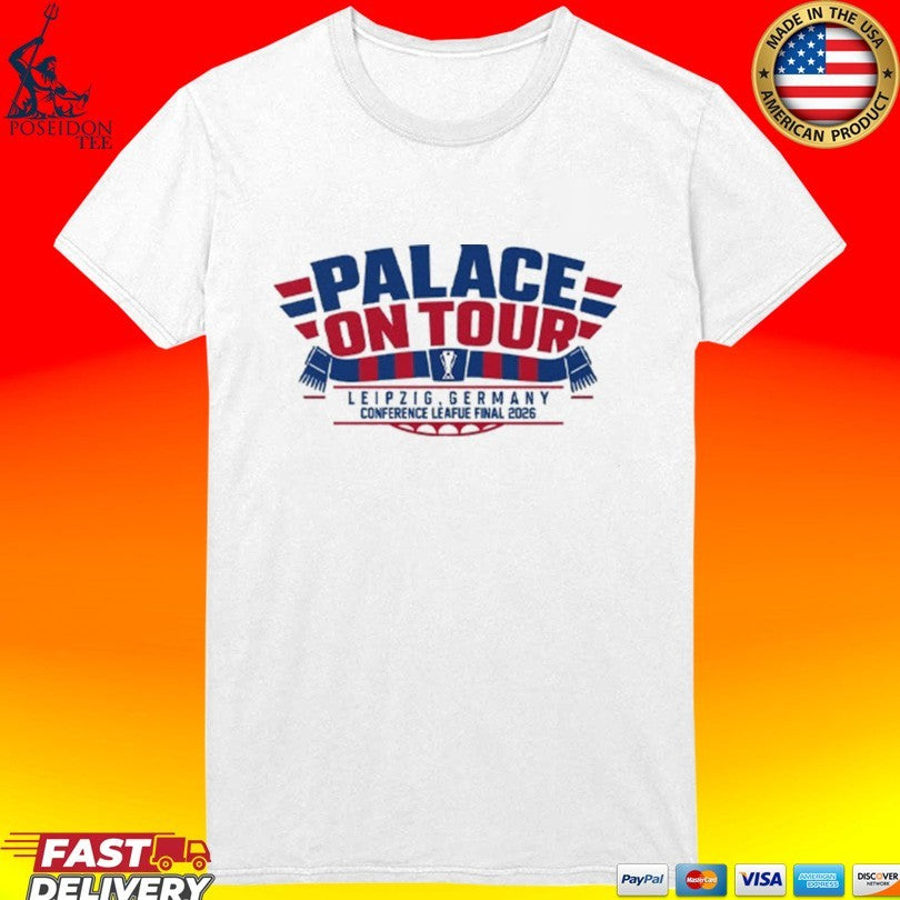 Crystal Palace On Tour Leipzig Germany Conference League Final 2026 T-shirt