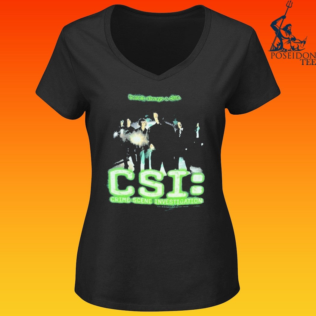 Csi Crime Scene Investigation There’s Always A Clue T-shirt