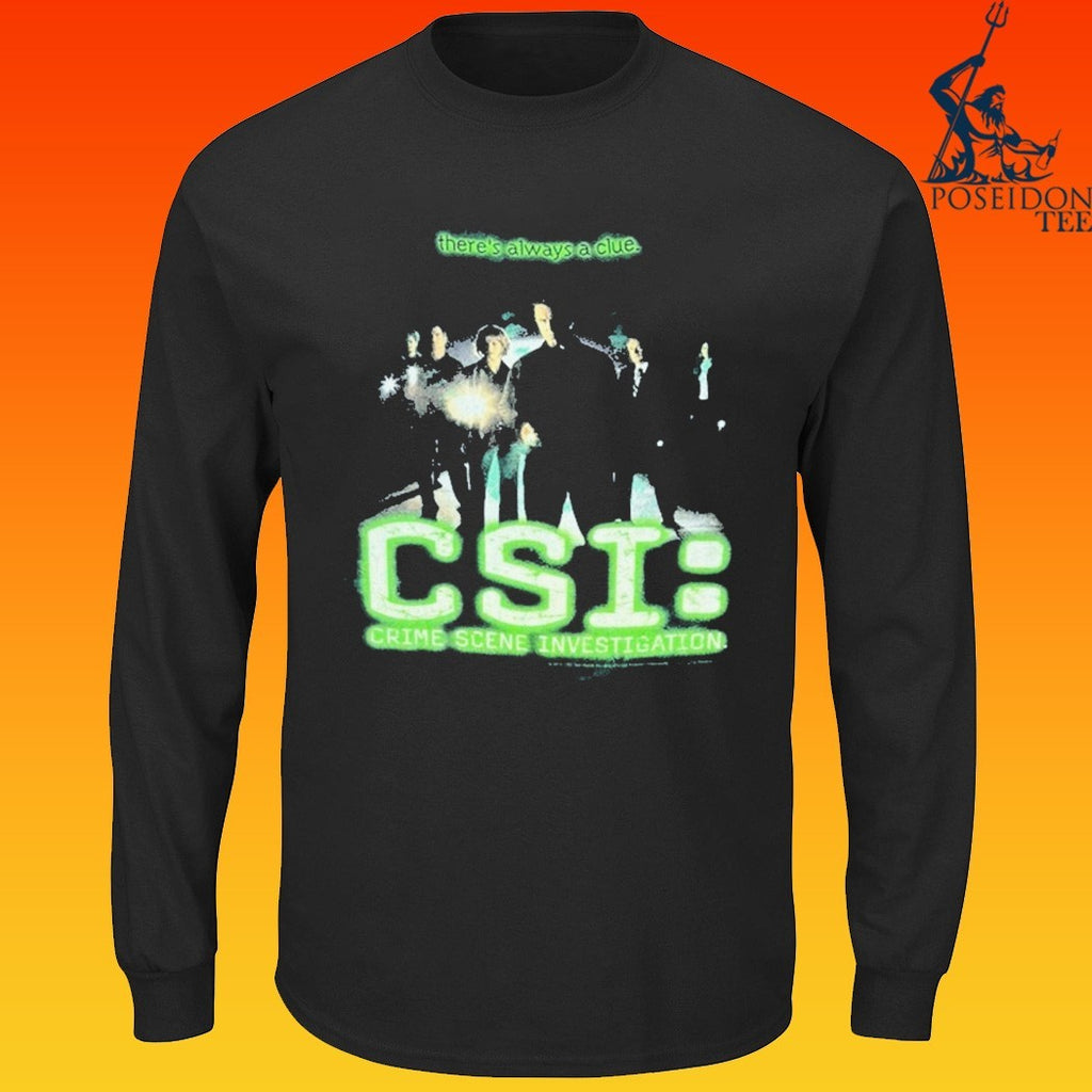Csi Crime Scene Investigation There’s Always A Clue T-shirt