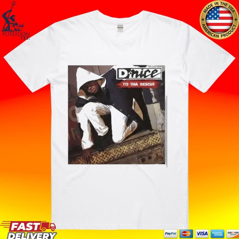D-Nice To tha Rescue T-shirt